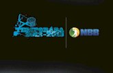 O Novo Basquete Brasil chega à sua quintacomercial2.redeglobo.com.br/_layouts/Download.aspx?SourceUrl... · NBB e da marca do Jogo das Estrelas do NBB, e das seguintes nomenclaturas: