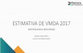 ESTIMATIVA DE VMDA 2017 - servicos.dnit.gov.brservicos.dnit.gov.br/.../4-estimativa-vmda-glaydston-saul.pdf · do DNIT, sob os aspectos necessários para aplicação de modelos de