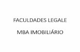 FACULDADES LEGALE MBA IMOBILIÁRIO · Para celebração deste instrumento, as partes acima qualificadas levaram em consideração as declarações que abaixo se seguem, aceitando-as