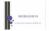 ROMANICO - icolgiatecomasco.gov.it · bizantina e araba. Cattedrale di Trani, Duomo di Amalfi, Duomo di Monreale. Edificata su una ... caratteri, rispetto all’arte bizantina della