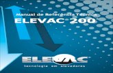 Manual de Referência Técnica ELEVAC 200designelevadores.com.br/download/manual_elevac200.pdf · contratação de empresas credenciadas junto ao CREA como responsável técnica pelo