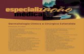 Dermatologia Clínica e Cirúrgica Estendida - faseh.edu.br · • Afecções dos anexos cutâneos • Tuberculose cutânea e micobacterioses atípicas • Zoodermatoses • Cosmiatria