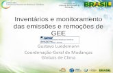 Inventários e monitoramento das emissões e remoções de GEE · Inventários periódicos como parte de suas Comunicações Nacionais à Convenção 1º Inventário em 2004 para