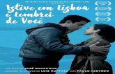 ESTIVE EM LISBOA E LEMBREI - Núcleo Literatualliteratual.cce.ufsc.br/files/2017/05/Estive-em-Lisboa-PressKit-1.pdf · “Estive em Lisboa e Lembrei de Você é uma feliz refeitura