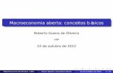 Macroeconomia aberta: conceitos básicosrobguena.fearp.usp.br/IntroMacro/aula9.pdf · Macroeconomia aberta: conceitos básicos Roberto Guena de Oliveira USP 22 de outubro de 2012