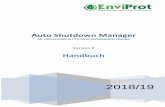 Auto Shutdown Manager - enviprot.com · denken abends mit Verlaub an alles andere als Green-IT – und man kann es Ihnen kaum übel nehmen. So bleiben Nacht für Nacht, Wochenende