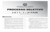 VTB 2011 - 1 FERIAS UNIFOR – Processo Seletivo 2011.1 – 2ª Fase UNIFOR Questão 2 Questão 1 Leia atentamente o texto abaixo e responda às questões 01 a 03. Eu considerei a