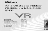 AF-S VR Zoom-Nikkor 70-300mm f/4.5-5.6 IF-EDdownload.nikonimglib.com/archive2/NKTCl00HadHE02KCvLz06...AF SVR Zoom Nikkor 70 300mm f/4 5 5 6 IF ED 2 M OFF MAL ACTIVE 3 M/A M ON OFF