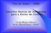 Teia do Saber – 2005 Conceitos Basicos de Astronomia para ...sites.ffclrp.usp.br/laife/teia/Arquivos/Apostilas/03%20-%2006-08... · possível do universo em que vivimos. Bases observacionais
