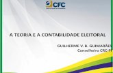 A TEORIA E A CONTABILIDADE ELEITORAL - cfc.org.br · da NBC TG Estrutura Conceitual (Res. CFC 1.374/2011) e NBC TSP Estrutura Conceitual, através das características qualitativas