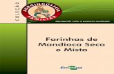 Farinhas de Mandioca Seca e Mista - Principal - Agropedia ...ainfo.cnptia.embrapa.br/digital/bitstream/item/11874/2/00079010.pdf · Projeto gráfico, editoração eletrônica e capa