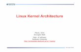 Linux Kernel Architecture - Embedded System Lab.embedded.dankook.ac.kr/.../course/2016_LKI/Chapter_01.pdf · 2016-03-13 · SeungjaeBaek Linux의소스레벨구조 7 커널소스코드의주요디렉토리