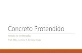 Concreto Protendido - sinop.unemat.brsinop.unemat.br/site_antigo/prof/foto_p_downloads/fot_13977aula_5... · Concreto Protendido PERDAS DE PROTENSÃO Prof. MSc. Letícia R. Batista