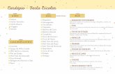 Cardápio - Festa Escolar · 2018-07-17 · Bolo de Chocolate com recheio de creme de coco e cobertura de Ganache ... MARACUJÁ Bolo de Chocolate, com recheio de mousse de maracuiá,