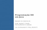 Programação OO em Java - inf.ufsc.bralexandre.goncalves.silva/courses/17s2/ine5603/... · em Java Baseado nos materiais de Profa. Andréa S. Charão ... interface Erro: classe não