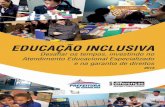 Educação InclusIva: 1 - guarulhos.sp.gov.br · A Educação Inclusiva é um dos eixos ... práticas pedagógicas e das relações estabelecidas entre os ... Educação de Guarulhos