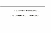 Escrita técnica António Câmara · 2016-05-05 · ESCRITA TÉCNICA Objectivos ... –mecânica –figuras e tabelas –referências . Objectivos genéricos Comunicação é essencial