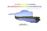 EDITORA PORTO VELHO - 2009 - jornadacedsa.unir.br · em Rondônia ... O Investimento Público na Amazônia como Forma de ... O 2º ciclo da borracha, O ciclo da cassiterita e do ouro