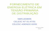 FORNECIMENTO DE ENERGIA ELÉTRICA EM TENSÃO …edsonh/Repositorio/2017-2/PIP/Projeto... · SUBESTAÇÃO - SUBESTAÇÃO ABRIGADA / CONSTRUÇÃO NO INTERIOR DE EDIFICAÇÕES • Detalhes
