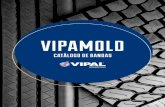 VIPAMOLD - vipal.com Vipamold Brasil... · Cavalo mecânico Caminhão toco Cavalo mecânico traçado Reboque e semirreboque Ônibus rodoviário Ônibus urbano Micro-ônibus Utilitário,