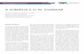 A SomáliA e o Al ShAbAAb - marilia.unesp.br · descolonização da África e, conse-quentemente, da Somália. Em 1960, ocorreu a independência da Repú-blica da Somália5, resultado