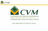 José Alexandre Cavalcanti Vasco - Conferência de ... · Divulgação científica e debate/reflexões: Blog Penso, Logo Invisto? ( ... Facebook: facebook.com/CVMEducacional ENEF
