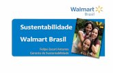 Sustentabilidade Walmart Brasil - cev.fgv.brcev.fgv.br/sites/cev.fgv.br/files/13_04_11_Supermercados_Walmart.pdf · Bom para o Consumidor ... Ajuda a economizar dinheiro Satisfaz