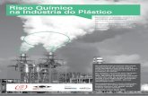Risco Químico na Indústria do Plásticoquimicosabc.org.br/system/uploads/materiais/64/arquivo/...Risco Químico na Indústria do Plástico Promover a gestão segura e saudável dos