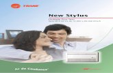 New Stylus - trane.com · Dados Técnicos – Sistema Minisplit Piso-Teto com condensadora múltipla descarga horizontal ... 2TTB0012A1 2423 476 502 648 52 MCX518G1 18000 1704 9,0