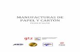 MANUFACTURAS DE PAPEL Y CARTÓN - fidehonduras.comfidehonduras.com/.../2017/09/26-manufacturas_de_papel_y_carton.pdf · Papel del tipo utilizado para papel higiénico , toallitas