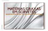 MATÉRIAS GRAXAS EM SORVETES - insumos.com.brinsumos.com.br/sorvetes_e_casquinhas/materias/113.pdf · Os compostos miméticos são constituintes naturais dos alimentos, de origem