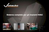 Sistema completo per gli impianti HVAC - filpemtodi.itfilpemtodi.it/wp-content/uploads/2017/PDF/Victaulic_Hvac.pdf · Sistema completo –Soluzioni tecnologiche • Sistema completo