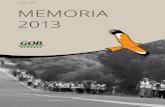 MEMORIA 2013 - GOB Menorca | Ecologisme responsable · cual todos tienen que ceder y todos tienen que ganar. El trabajo con instituciones y administraciones es constante, perseverante