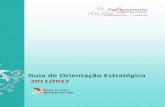 GUIA DE ORIENTAÇÃO ESTRATÉGICA 2011/2012ecarnaxide.pt/assets/docs/documentos/goe-2011-2012.pdf · Este documento, GOE – Guia de Orientação Estratégica 2011.2012, visa facilitar