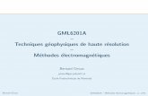 GML6201A Techniques g´eophysiques de haute r´esolution M ...cours-examens.org/images/Etudes_superieures/Master_geophysique/... · Introduction Syst`eme dipolaire fr´equentiel Th´eorie