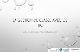 La gestion de classe avec les TIC - reptic.qc.ca · Origine des préoccupations en gestion de classe • Gestion de classe et TIC • L’utilisation des tic en contexte de formation