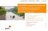 Actualité Actuariat Financier - pwc.fr · Actualité Actuariat Financier Les modèles proxy en assurance vie : des outils en cours de fiabilisation Technical Insights - janvier 2016