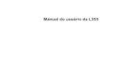 L355 Manual do usuário - Manual de Instruçõesmanualinstrucoes.com.br/manual-impressora-epson-L355.pdf · Manual do usuário da L355 Seja bem-vindo ao Manual do usuário da L355.
