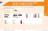 Radiateurs Électriques Les raDiateUrs éLeCtriqUes · Grâce à la circulation du fluide caloporteur, les radiateurs électriques Acova procurent une chaleur douce, naturelle et