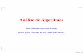 Análise de Algoritmos - IME-USP - Instituto de ...cris/aulas/12_1_6711/slides/aula3.pdf · Análise de Algoritmos Estes slides são adaptações de slides do Prof. Paulo Feofiloff
