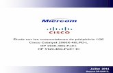 Étude sur les commutateurs de périphérie 1GE Cisco ... · RFC2544 inférieure, avec toutes les tailles de trame. • Le Cisco Catalyst 2960-X a consommé presque 25 % d’électricité