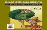 FICHA TÉCNICA - terrabrasilis.org.br · Dessa forma, o objetivo deste guia é ajudar o produtor a conhecer a legislação ambiental sobre as pequenas proprieda-des para garantir