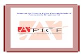 Manual do Cliente Ápice Contabilidade & Assessoria Empresarial · Contabilidade, apresenta o manual do cliente. O objetivo do Manual do Cliente é orientar o empresário quanto às