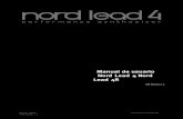 Manual de usuario Nord Lead 4 Nord Lead 4R · casi 20 años fabricando sintetizadores analógicos y esperamos que lo pase tan bien tocándolo como nosotros desarrollándolo. Para