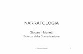NARRATOLOGIA - Giovanni Manetti · Vladimir Jakovlevič Propp (1895-1970) • Morfologia della fiaba (1928) c. Giovanni Manett i 3