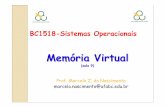 Mem ória Virtualhostel.ufabc.edu.br/~marcelo.nascimento/BC1518Q3/aulas... · 2010-07-26 · Paginação por Demanda; Segmentação por Demanda. 06/04/09 5. 06/04/09 6 ... Se a página