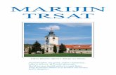 Turistički vodič - Marijin Trsatki... · 4 MARIJIN TRSAT Dragi posjetitelji Marijina Trsata! Raduje me veliki broj privat-nih i organiziranih hodočašća u Trsatsko svetište.