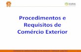 Procedimentos e Requisitos de Comércio Exterior · Romaneio (Packing List) Principais Documentos na Exportação. SEMINÁRIO DE COMÉRCIO EXTERIOR NO PEC NORDESTE ...