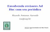 Ricardo Antunes Azevedo raa@usp - abecbrasil.org.br · Ricardo Antunes Azevedo raa@usp.br . Peer review methods are employed to maintain standards of quality, improve performance