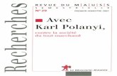 Revue du MAUSS semestrielle N°29 - Introduction · Pourquoi est-il plus urgent que jamais de braquer le projecteur sur l’œuvre de Karl Polanyi (1886-1964), historien, économiste,